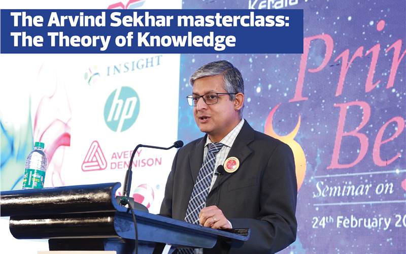 The Arvind Sekhar masterclass: The Theory of Knowledge - The Noel DCunha Sunday Column